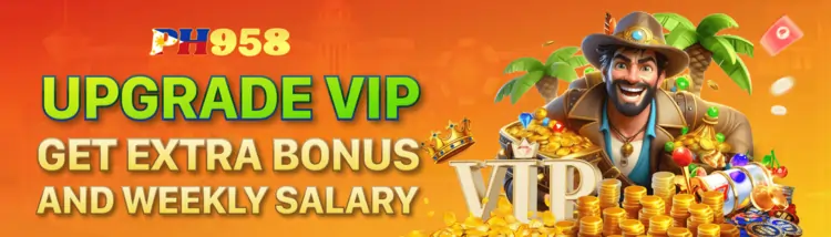PH958 VIP BONUS