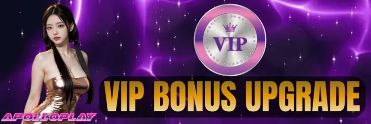 APPOLLOPLAY88 VIP BONUS
