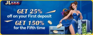JLSSS 1st deposit bonus