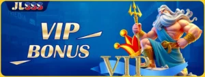 JLSSS VIP BONUS