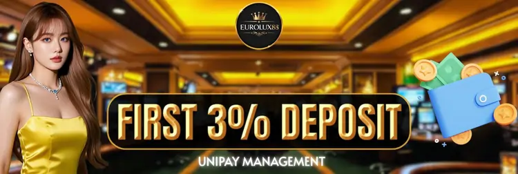 EUROLUX88 1ST 3% DEPOSIT