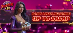 SUPERBANGBANG888 DAILY LOGIN